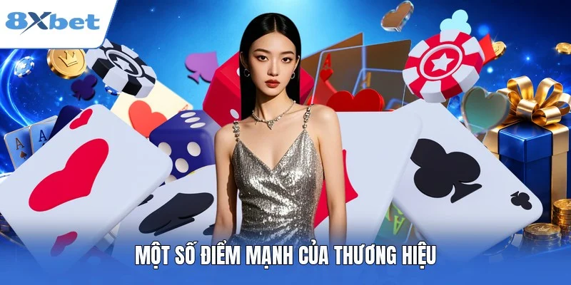 Một số điểm mạnh của thương hiệu